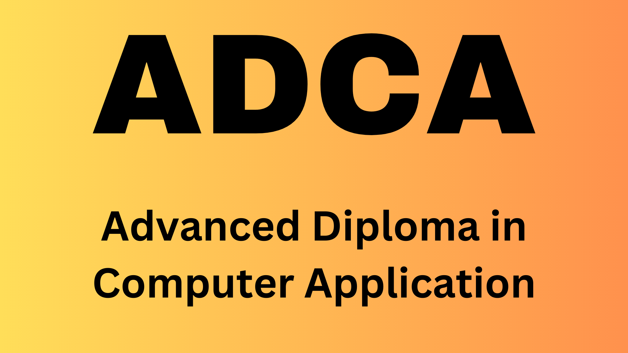  Advanced Diploma In Computer Application